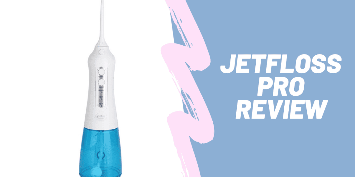 Jetfloss Pro Review (2026): Does This Portable Flosser Actually Work? 5 Jetfloss Pro Review