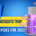 Best Mosquito Trap
