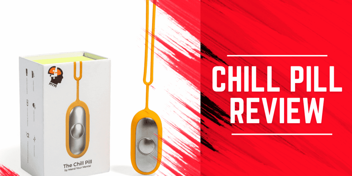 Chill Pill Reviews: We Tested It. Here'S The Real Truth. 5 Chill Pill Review