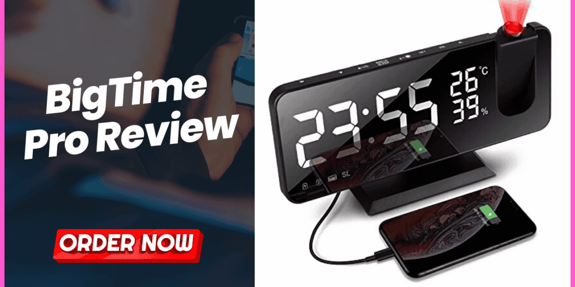 Bigtime Pro Review – Best Desktop Digital Clock 5 BigTime Pro Review