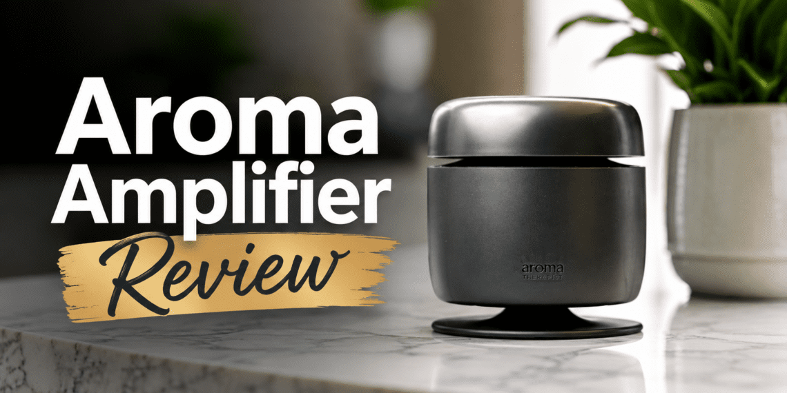 Aroma Amplifier Review: Is This Waterless Diffuser Worth The Hype? (2026 Test) 5 Aroma Amplifier waterless diffuser review unit on a kitchen counter.