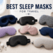 Best Sleep Masks for Travel