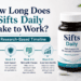 How Long Does Sifts Daily Take To Work? A Research-Based Timeline 7 How Long Does Sifts Daily Take to Work